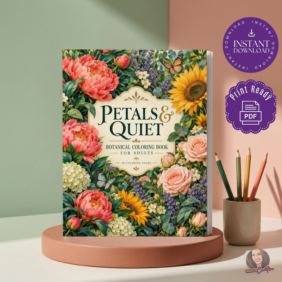 Petals and Quiet adult coloring-book cover with bright flowers, displayed beside pencils.